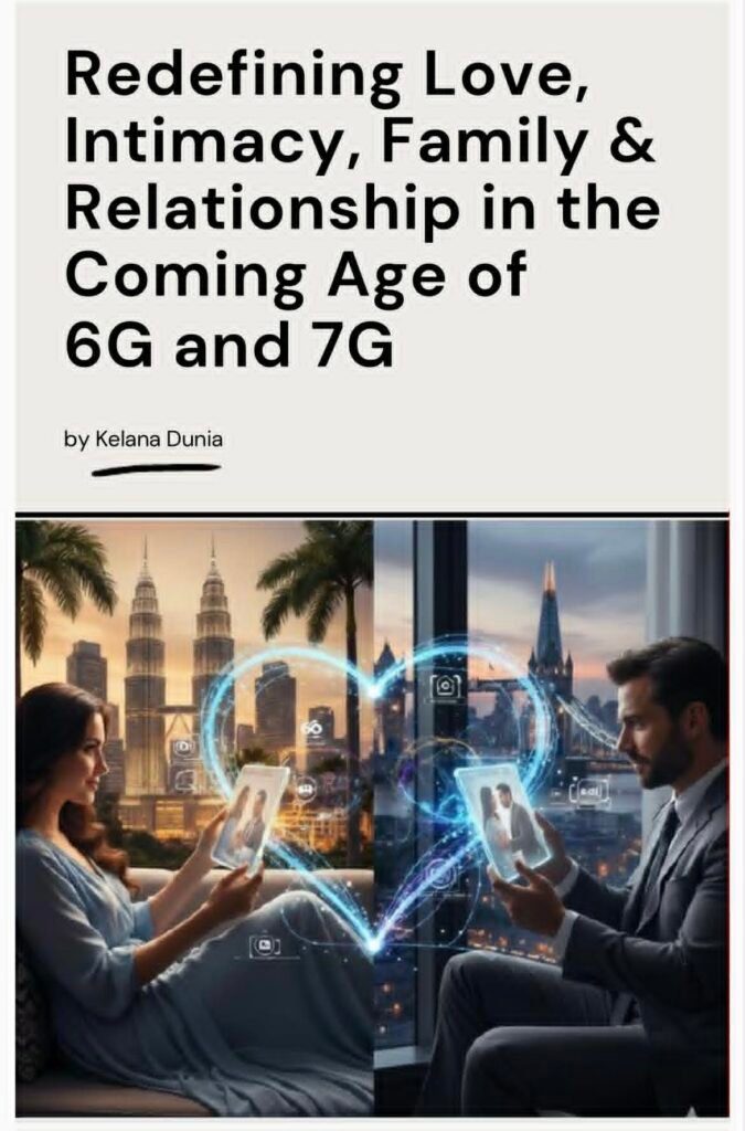 Redefining Love, Intimacy, Family & Relationship in the Coming Age of 6G and 7G book cover